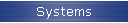 Systems